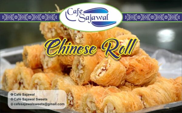 Cafe Sajawal Sweets Chinese Roll